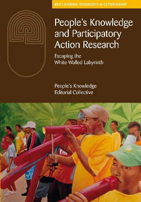 People's Knowledge and Participatory Action Research book