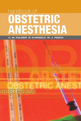 Handbook of Obstetric Anesthesia book