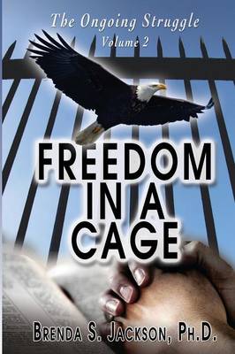 Freedom in a Cage book