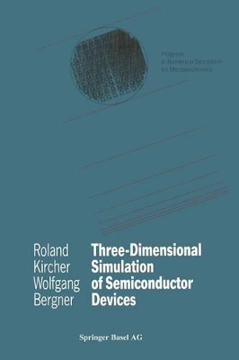 Three-Dimensional Simulation of Semiconductor Devices book