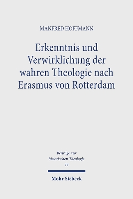 Erkenntnis und Verwirklichung der wahren Theologie nach Erasmus von Rotterdam book