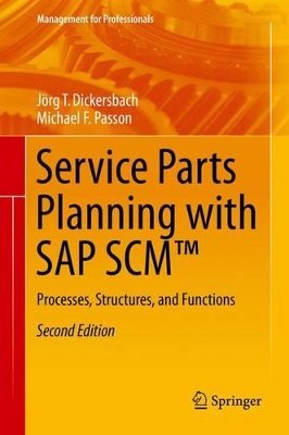 Service Parts Planning with SAP SCM (TM) by Jörg Thomas Dickersbach