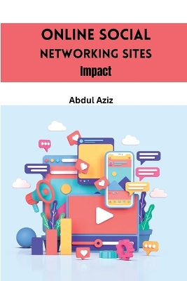 Online Social Networking Sites Impact book