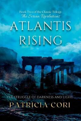 Atlantis Rising: The Struggle of Darkness and Light book