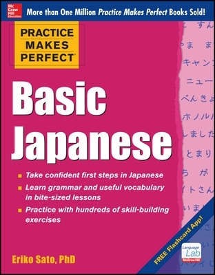 Practice Makes Perfect Basic Japanese book