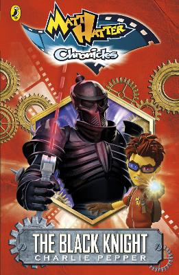 Matt Hatter Chronicles: The Black Knight (Book 1) book