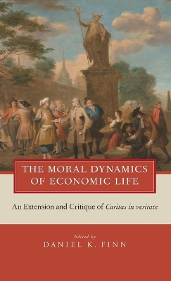 Moral Dynamics of Economic Life book