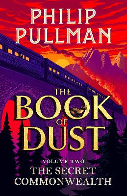 The Secret Commonwealth: The Book of Dust Volume Two: From the world of Philip Pullman's His Dark Materials - now a major BBC series by Philip Pullman