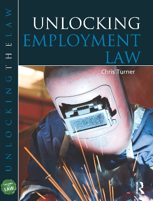 Unlocking Employment Law by Chris Turner