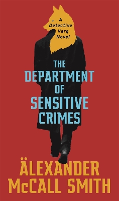 The Department of Sensitive Crimes: A Detective Varg novel book