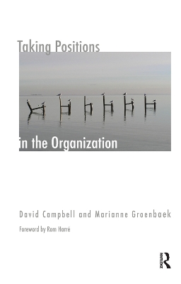 Taking Positions in the Organization by David Campbell