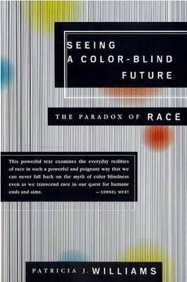 Seeing a Color-Blind Future book