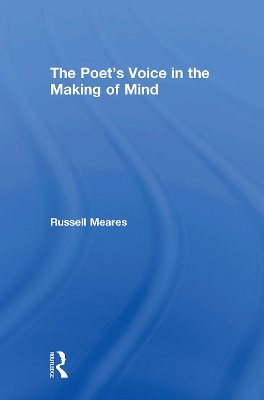 Poet's Voice in the Making of Mind book