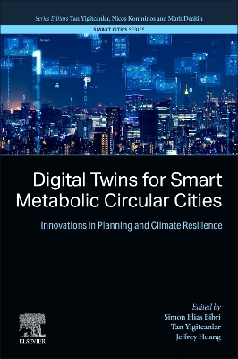 Digital Twins for Smart Metabolic Circular Cities: Innovations in Planning and Climate Resilience book