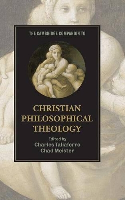 Cambridge Companion to Christian Philosophical Theology book