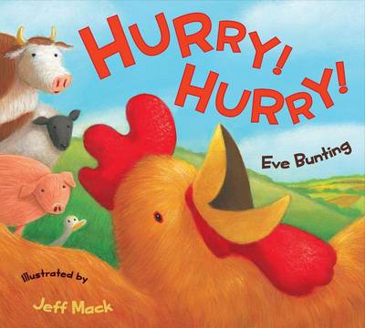 Hurry! Hurry! by Eve Bunting