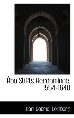 Abo Stifts Herdaminne, 1554-1640 book