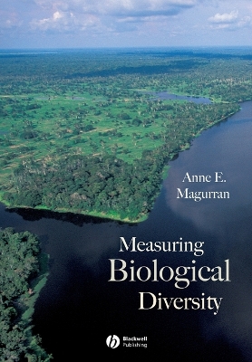 Measuring Biological Diversity by Anne E. Magurran