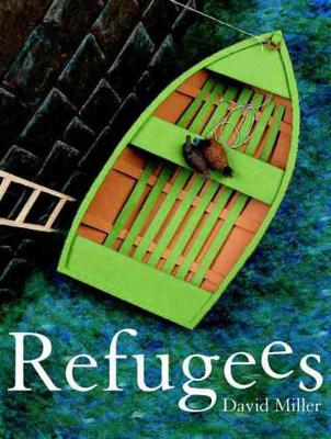 Refugees by David Miller