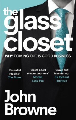 The Glass Closet by John Browne