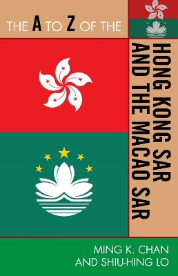 A to Z of the Hong Kong SAR and the Macao SAR book