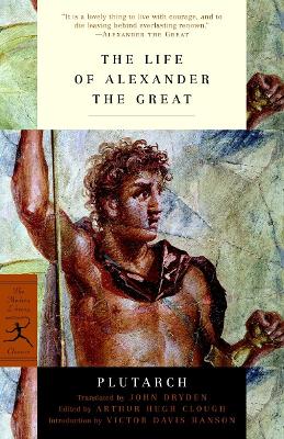 Mod Lib The Life Of Alexander The Great book