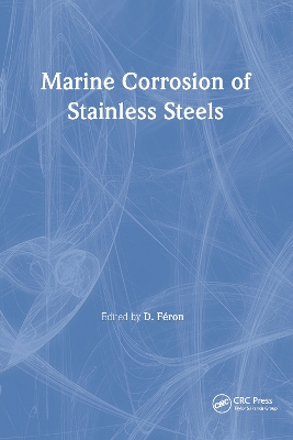 Marine Corrosion of Stainless Steels: Chlorination and Microbial Aspects, EFC 10 by D. Feron