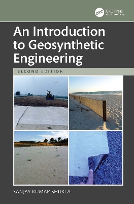 An An Introduction to Geosynthetic Engineering by Sanjay Kumar Shukla