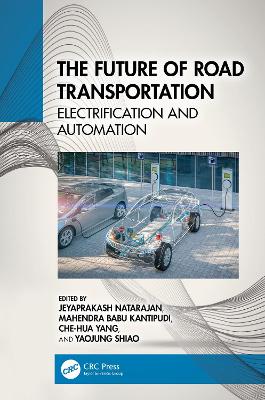 The Future of Road Transportation: Electrification and Automation book