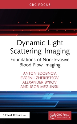 Dynamic Light Scattering Imaging: Foundations of Non-Invasive Blood Flow Imaging book