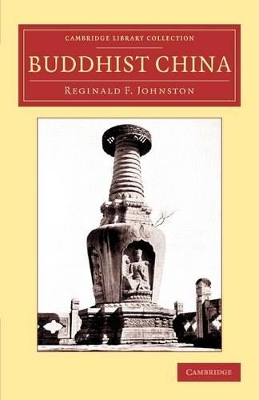 Buddhist China by Reginald Fleming Johnston