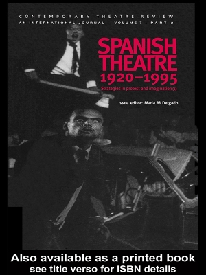 Spanish Theatre 1920-1995: Strategies in Protest and Imagination (1) book