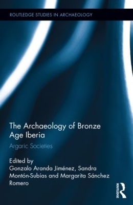 Archaeology of Bronze Age Iberia book