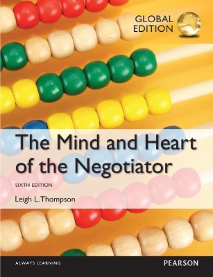 Mind and Heart of the Negotiator, Global Edition book