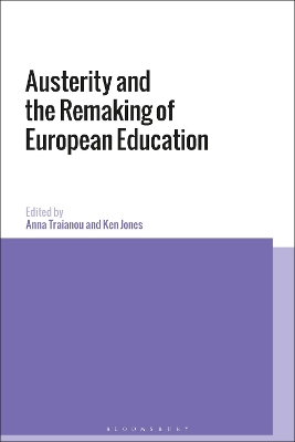 Austerity and the Remaking of European Education book