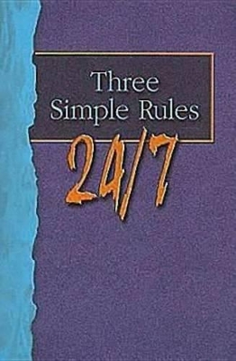 Three Simple Rules 24/7 book