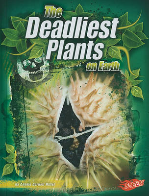 Deadliest Plants on Earth book