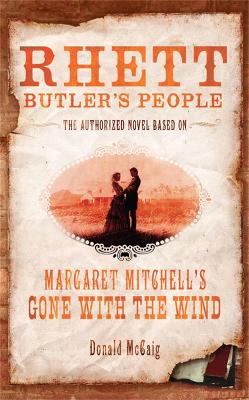 Rhett Butler's People by Donald McCaig