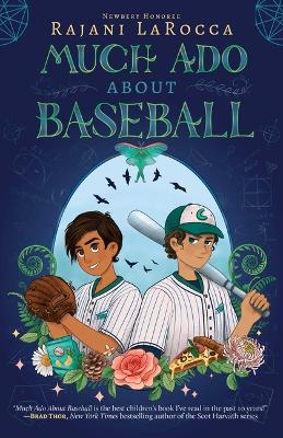 Much ADO about Baseball by Rajani Larocca