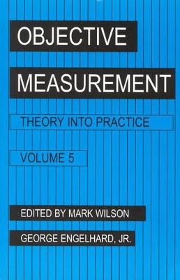 Objective Measurement by Mark R. Wilson
