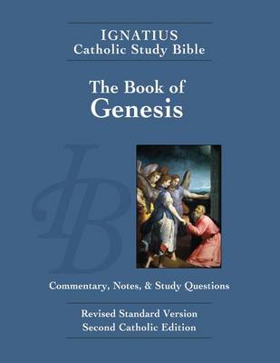 Ignatius Catholic Study Bible: Genesis by Scott W. Hahn