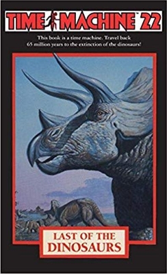 Time Machine 22: Last of the Dinosaurs book