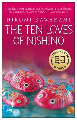 The Ten Loves of Nishino: A Novel book