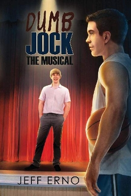 Dumb Jock: The Musical book