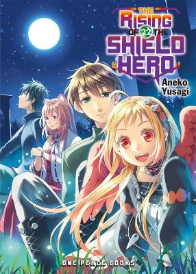 The Rising Of The Shield Hero Volume 22: Light Novel book