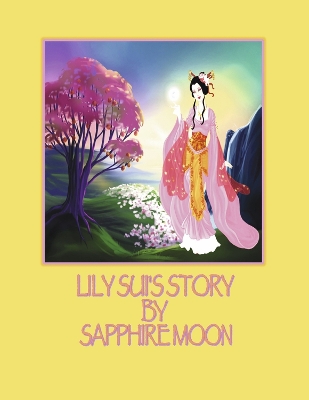 Lily Sui's Story book