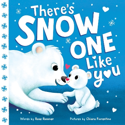 There's Snow One Like You book