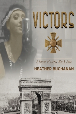 Victors: A Novel of Love, War and Jazz book