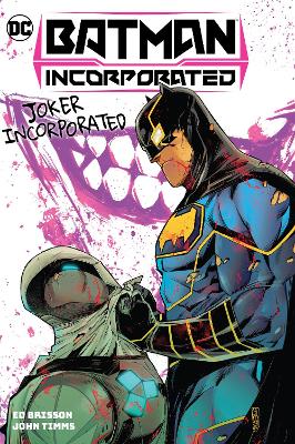 Batman Incorporated Vol. 2: Joker Incorporated book