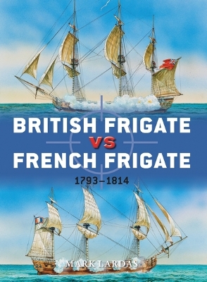 British Frigate vs French Frigate by Mark Lardas